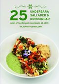 25 Underbara Sallader & Dressingar